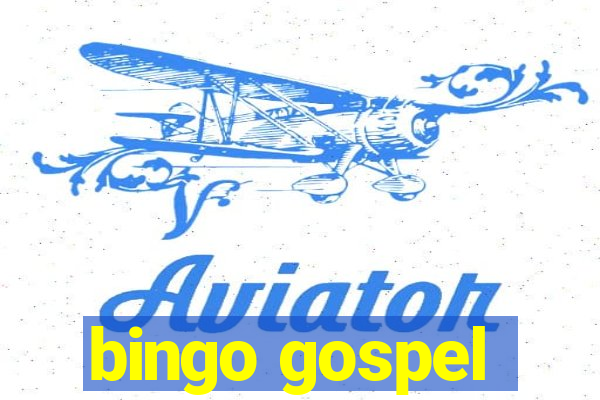 bingo gospel